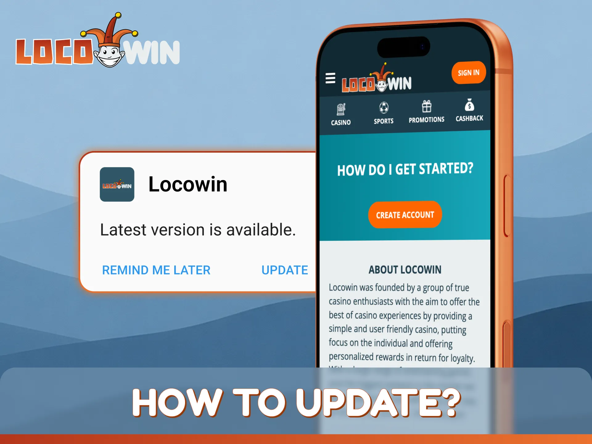 Discover how to update the app to the latest version for LocoWin.