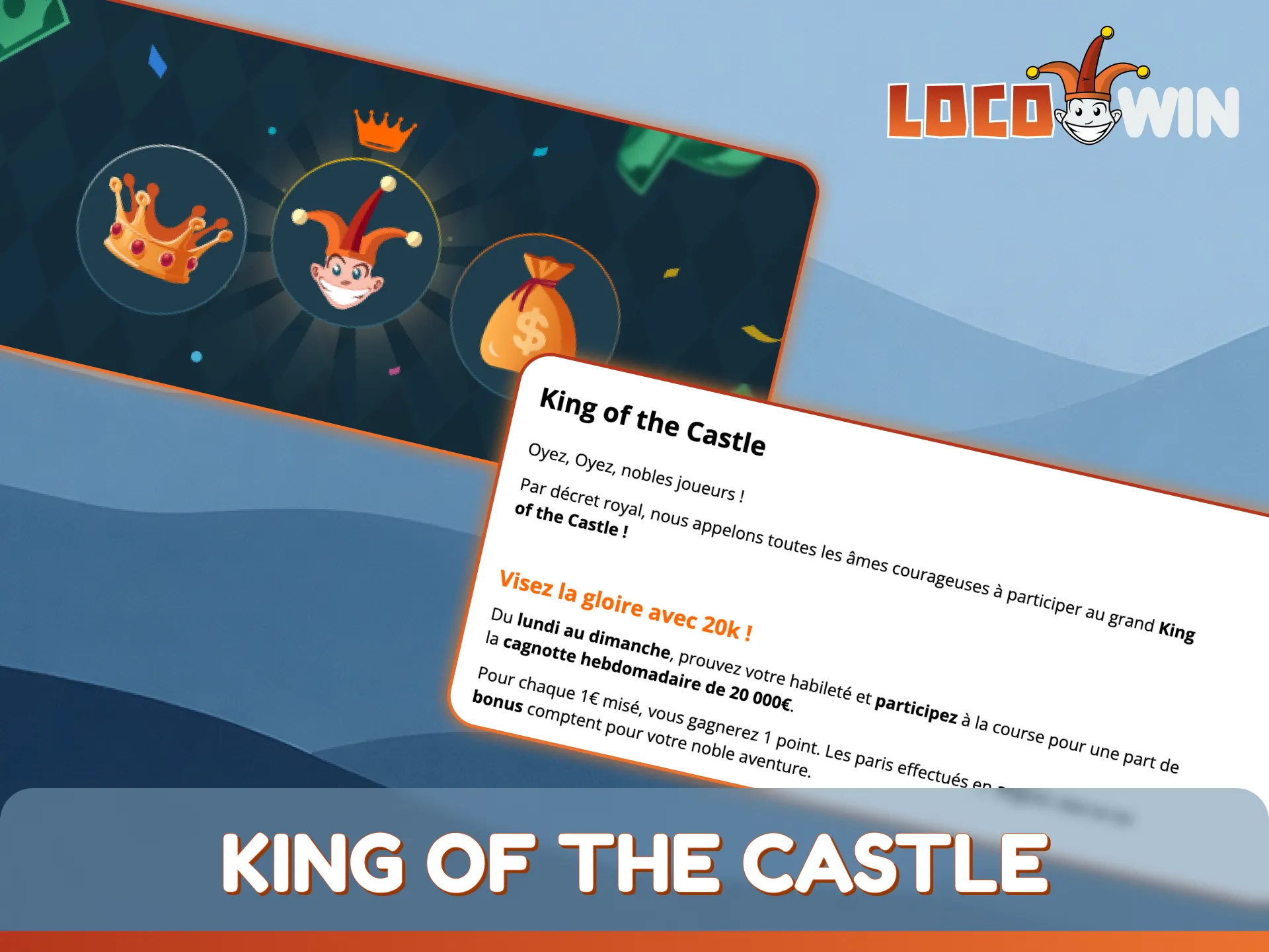 Dominez le tournoi King of the Castle grâce à l'application mobile LocoWin.