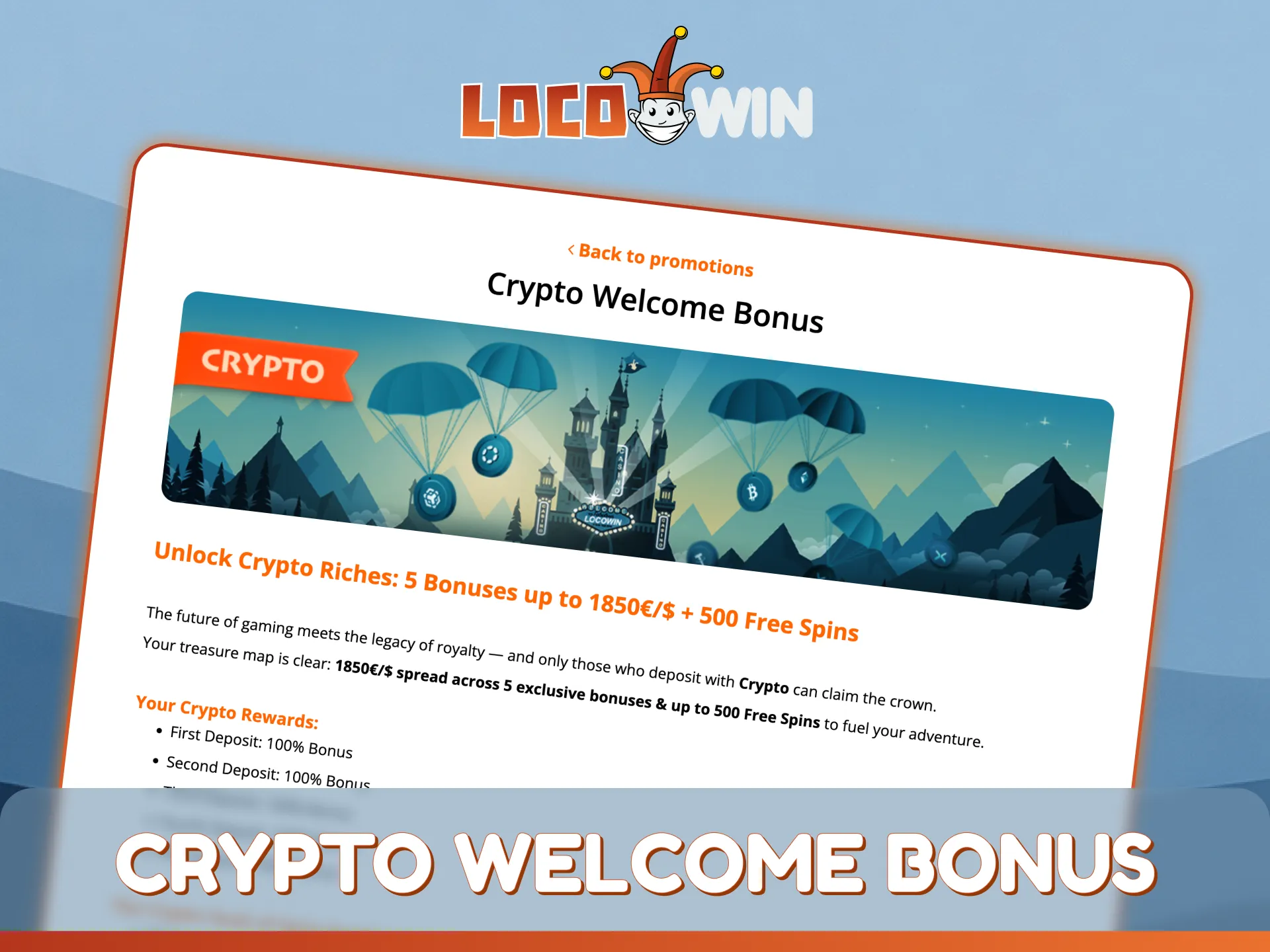 Get a special crypto welcome bonus for your first LocoWin home deposit.