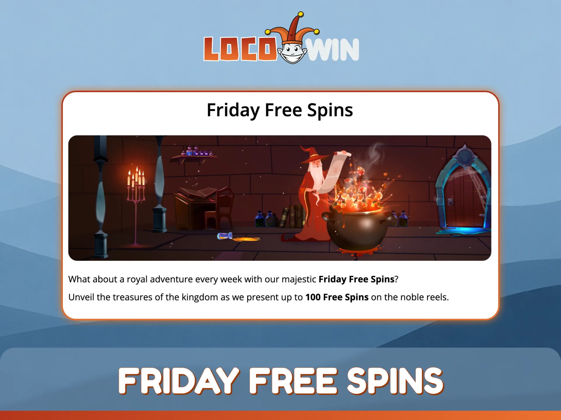 Grab your Friday free spins to play top slots at LocoWin.