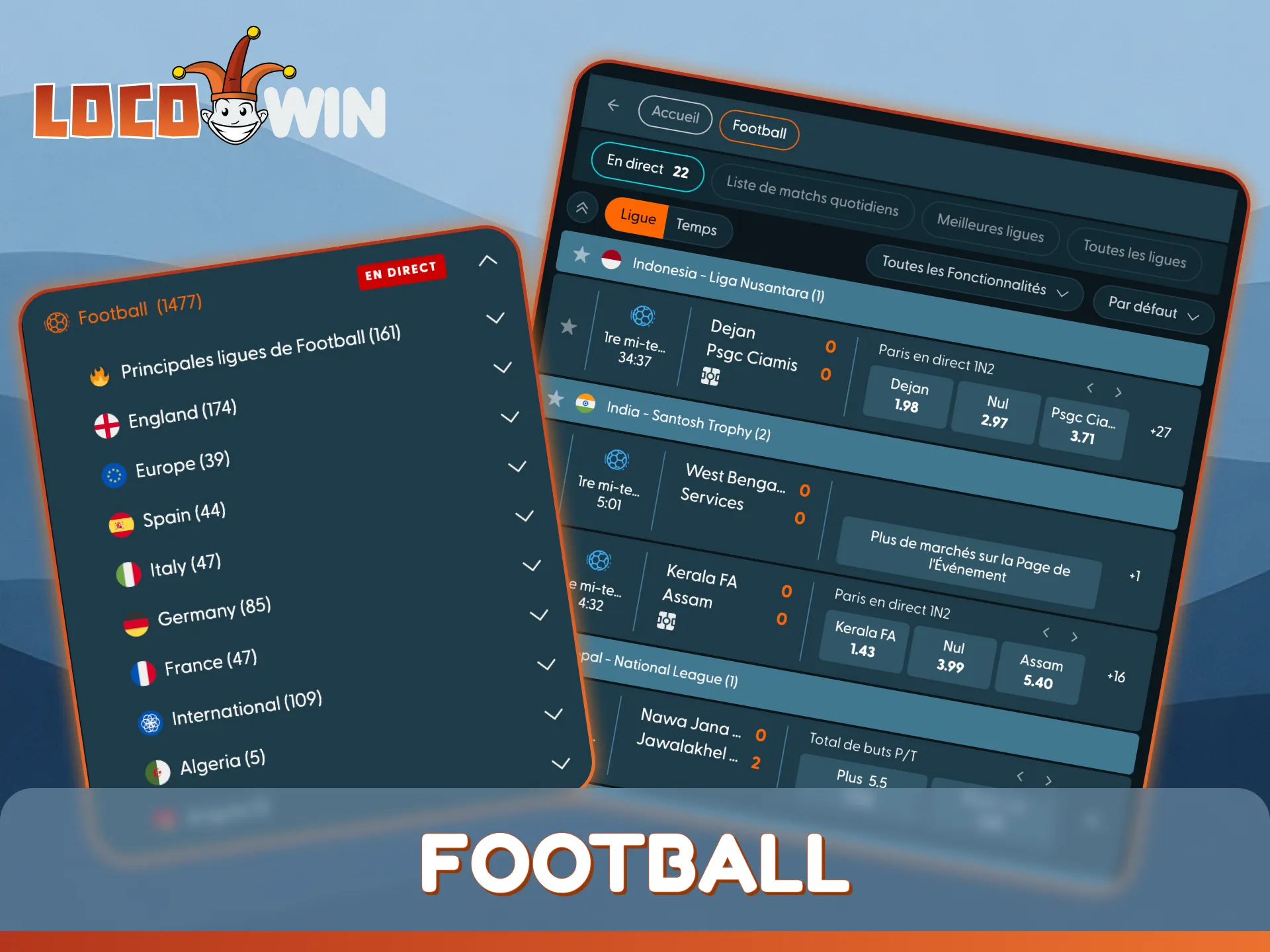 Pariez sur les matchs de football les plus populaires chez LocoWin, le bookmaker.